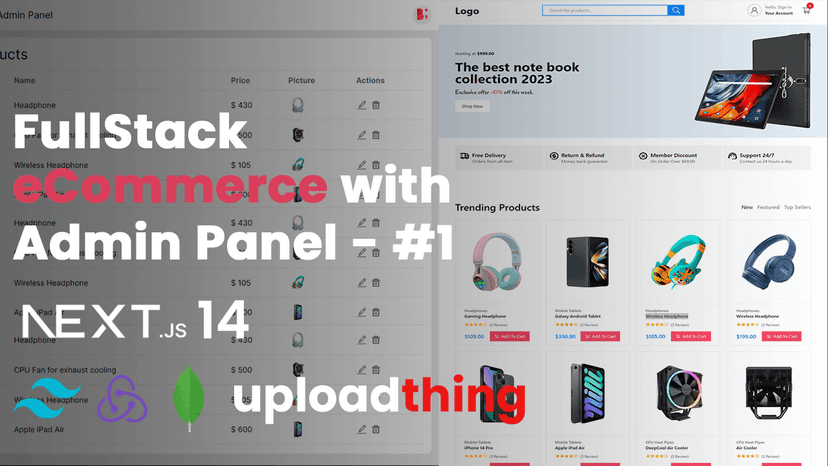 Creating a FullStack eCommerce with Admin Panel | Next, Tailwind, Redux, uploadthing, MongoDB